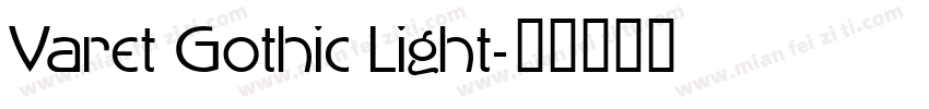 Varet Gothic Light字体转换
